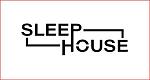 Sleep House