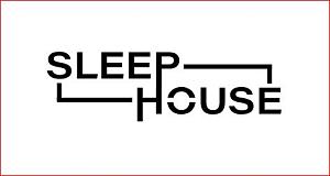 Sleep House